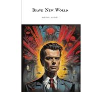 Aldous Huxley Brave New world (Tascabile)
