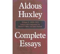 Aldous Huxley Complete Essays (Copertina rigida)