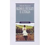 Aldous Huxley e l'Italia