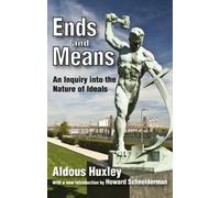 Aldous Huxley Ends and Means (Tascabile)