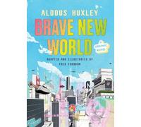Aldous Huxley Fred Fordham Brave New World: A Graphic Novel (Copertina rigida)