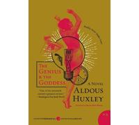 Aldous Huxley Huxley Trusts and Heirs The Genius and the Goddess (Tascabile)