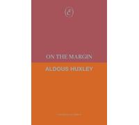 Aldous Huxley On the Margin (Tascabile) Cletham Classics (PRESALE 11/03/2025)