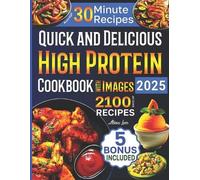 Aldous Leon Quick and Delicious High Protein Recipes Cookbook with I (Tascabile)