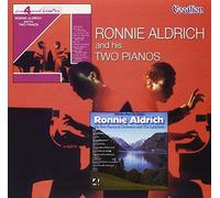 Aldrich, Ronnie - Ronnie Aldrich & His Two Pianos/Melodies From The