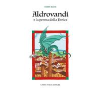 Libri Bucar Haider - Aldrovandi E La Penna Della Fenice