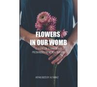 Ale Munoz Flowers in our womb (Tascabile)