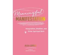 Alea Lovely Meaningful Manifestation (Tascabile)