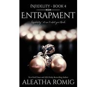 Aleatha Romig Entrapment (Tascabile) Infidelity