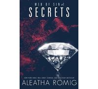 Aleatha Romig Secrets (Tascabile) Web of Sin