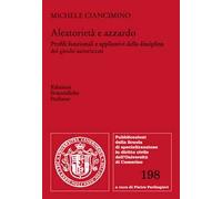 Aleatorietà e azzardo. Profili funzionali e applicativi della disciplina dei giochi autorizzati
