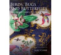 Alec Cobbe Birds, Bugs and Butterflies: Lady Betty Cobbe's 'P (Copertina rigida)