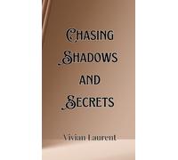 Alec Donovan Chasing Shadows and Secrets (Copertina rigida)