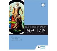 Alec Fisher Richard Kennett John D. C Making Sense of History: 1509- (Tascabile)