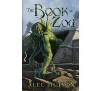 Alec Hutson The Book of Zog (Tascabile)