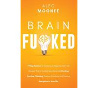 Alec Moonee Brain Fuked (Tascabile)