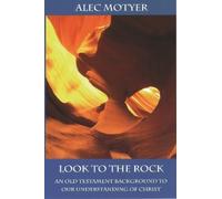 Alec Motyer Look to the Rock (Tascabile)