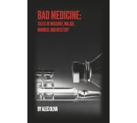 Alec Oliva Bad Medicine (Tascabile)