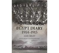 Alec Riley Egypt Diary 1914-1915 (Tascabile)