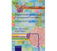 Alec Stone Sweet Proportionality Balancing and Constitutiona (Copertina rigida)