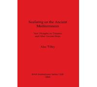 Alec Tilley Seafaring on the Ancient Mediterranean New thoughts on t (Tascabile)