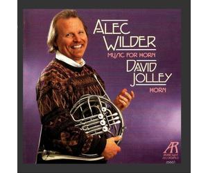 Alec Wilder: Music for Horn by David Jolley