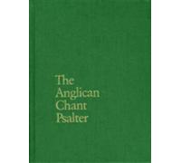 Alec Wyton The Anglican Chant Psalter (Copertina rigida)