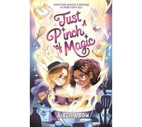 Alechia Dow Just a Pinch of Magic (Copertina rigida)