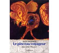 Alechinsky. Le Pinceau Voyageur
