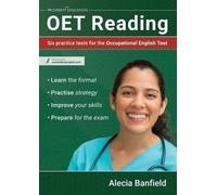 OET Reading: Six practice tests for the Occupational English Test