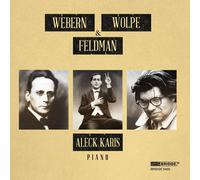 ALECK KARIS Webern Wolpe & Feldman (CD)