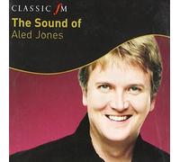 Aled Jones - Sound Of Aled Jones: Classic Fm