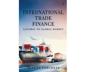 Aleena Varghese International Trade Finance (Tascabile)