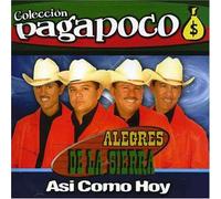 Alegres De La Sierra - Asi Como Hoy