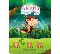 Alegría - Como actuar con sabiduría desde niños: Colección Kit Evangelio