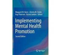 Aleisha M. Clarke Implementing Mental Health Promotion (Tascabile)