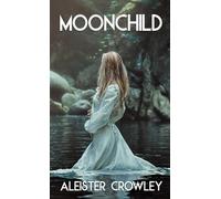 Aleister Crowle Moonchild and the Hymn to Pan (Jabberwoke Pocket Occ (Tascabile)