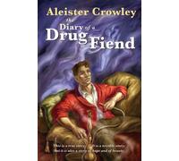 Aleister Crowley Diary of a Drug Fiend (Tascabile)