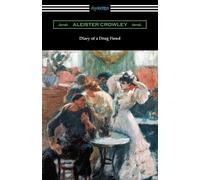 Aleister Crowley Diary of a Drug Fiend (Tascabile)