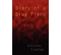 Aleister Crowley Diary of a Drug Fiend (Tascabile)