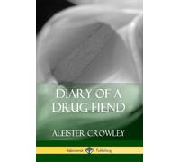 Aleister Crowley Diary of a Drug Fiend (Tascabile)