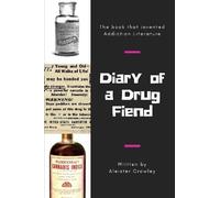 Aleister Crowley Diary of a Drug Fiend (Tascabile)