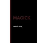 Aleister Crowley Magick (Copertina rigida)