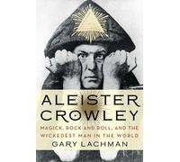 Gary Lachman Aleister Crowley (Tascabile)