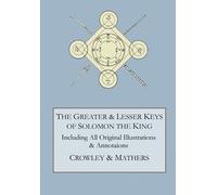 Aleister Crowley S L MacG The Greater and Lesser Keys of Sol (Copertina rigida)