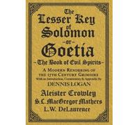 Aleister Crowley S L MacGregor Mathers The Lesser Key of Solomon (Tascabile)