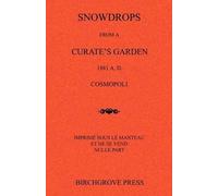 Aleister Crowley Snowdrops from a Curate's Garden (Tascabile)