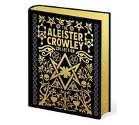 Aleister Crowley The Aleister Crowley Collection (Copertina rigida)