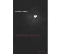 Aleister Crowley The Book of Lies (Copertina rigida)