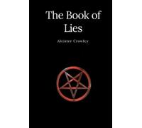 Aleister Crowley The Book of Lies (Copertina rigida)